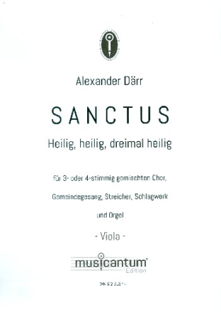 Sanctus fr gem Chor (SAM/SATB), Gemeinde und Orgel (Instrumente ad lib) Viola