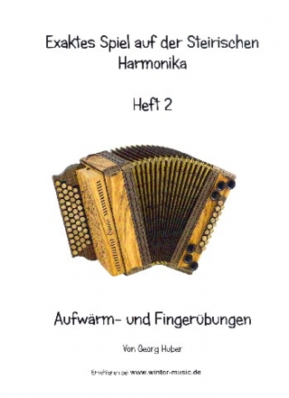 Exaktes Spiel Band 2 (+CD) f�r Steirische Harmonika in Griffschrift