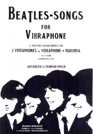 Beatles-Songs fr 2 Vibraphone (Vibraphon und Marimbaphon) 2 Spielpartituren