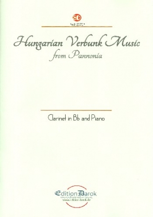 Hungarian Verbunk Music from Pannonia for clarinet and piano