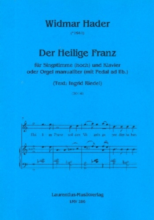 Der Heilige Franz fr Gesang (hoch) und Klavier (Orgel manualiter) Partitur