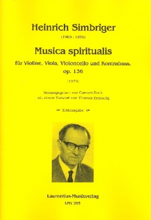 Musica spiritualis op.136 fr Violine, Viola, Violoncello und Kontrabass Partitur und Stimmen