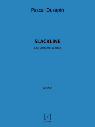 Slackline pour violoncelle et piano