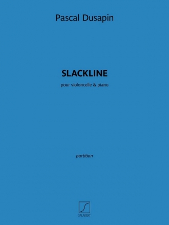 Slackline pour violoncelle et piano