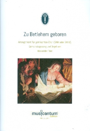 Zu Bethlehem geboren fr gem Chor (SAM/SATB), Gemeinde und Orgel Partitur