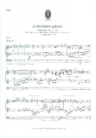 Zu Bethlehem geboren fr gem Chor (SAM/SATB), Gemeinde und Orgel Orgel