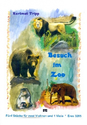 Besuch im Zoo fr 2 Violinen und Viola 3 Spielpartituren