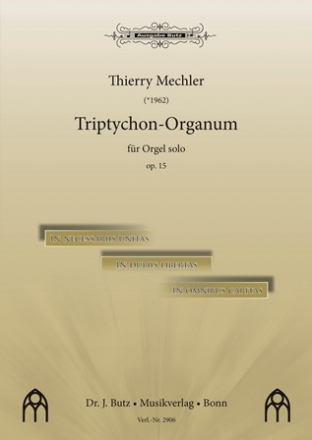 Triptychon-Organum op.15 fr Orgel