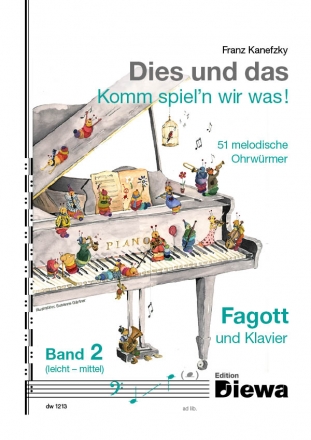 Dies und das Komm spiel'n wir was Band 2 fr Fagott und Klavier