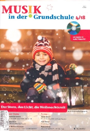 Musik in der Grundschule 4/2018 Der Stern, das Licht, die Weihnachtszeit
