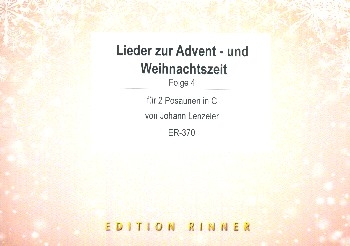 Lieder zur Advent- und Weihnachtszeit Band 4 fr 2 Posaunen in C Spielpartitur