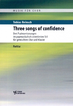 3 Songs of Confidence fr gem Chor und Klavier Partitur