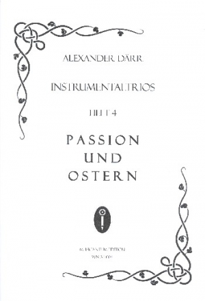 Instrumentaltrios Band 4 - Passion und Ostern fr 3 Instrumente 3 Spielpartituren in C