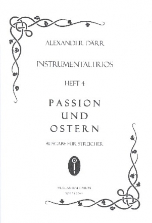 Instrumentaltrios Band 4 - Passion und Ostern fr 3 Streichinstrumente 3 Spielpartituren