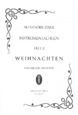 Instrumentaltrios Band 2 - Weihnachten fr 3 Streichinstrumente 3 Spielpartituren