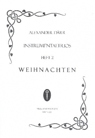 Instrumentaltrios Band 2 - Weihnachten fr 3 Instrumente in C 3 Spielpartituren