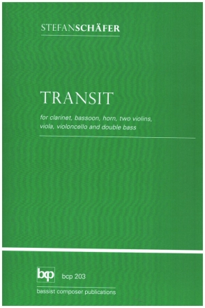 Transit fr Klarinette, Horn, Fagott, Streichquartett und Kontrabass Partitur und Stimmen