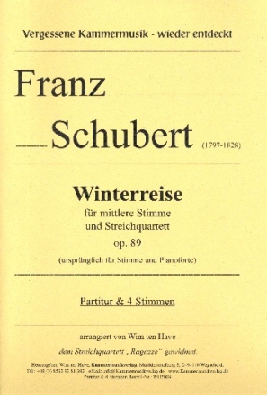 Winterreise op.89 fr Gesang (mittel) und Streichquartett Partitur und Instrumentalstimmen