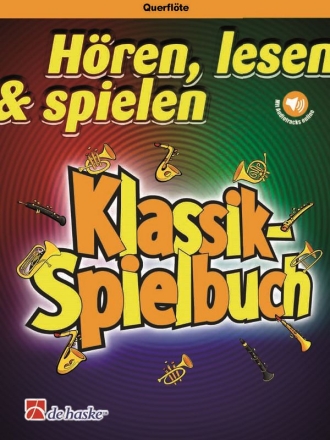 Hren Lesen Spielen - Klassik-Spielbuch (+Online Audio) fr Flte und Klavier