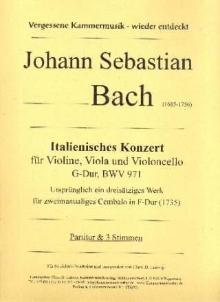 Italienisches Konzert G-Dur BWV971 fr Violine, Viola und Violoncello Partitur und Stimmen