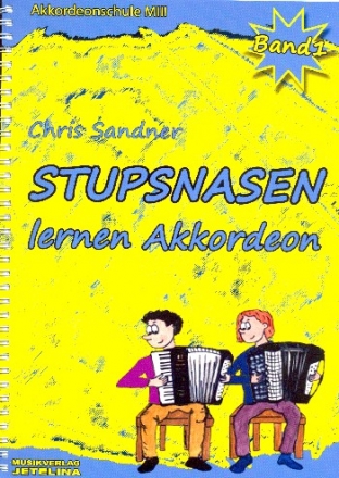Stupsnasen lernen Akkordeon Band 1 (+CD) fr Akkordeon M-III (mit Melodiebass)