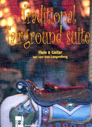 Traditional Fairground Suite for flute and guitar score