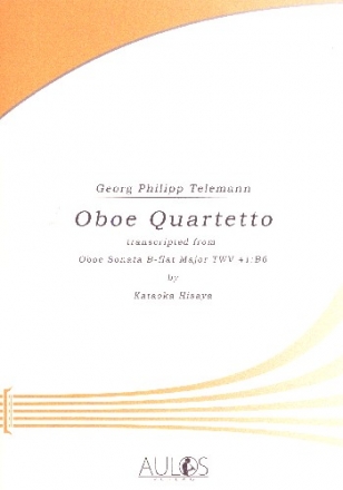 Quartett B-Dur TWV41:B6 fr Oboe, Violine, Viola und Violoncello Partitur und Stimmen