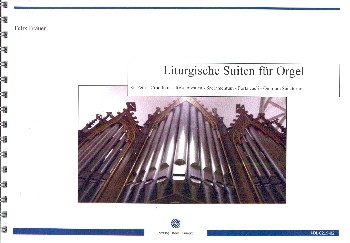 Liturgische Suiten fr Orgel