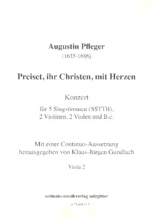 Preiset ihr Christen mit Herzen fr 5 Stimmen, 2 Violinen, 2 Violen und Bc Viola 2