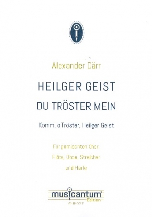 Heilger Geist du Trster mein fr gem Chor und Orchester Partitur