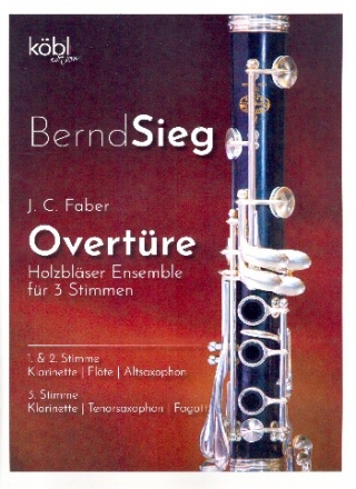 Ouvertre fr 3 Holzblser (Ensemble) Partitur und Stimmen