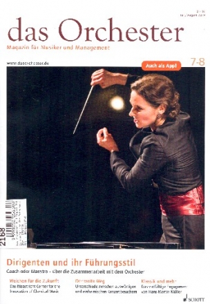 Das Orchester Juli/August 2019 Dirigenten und ihr Fhrungsstil