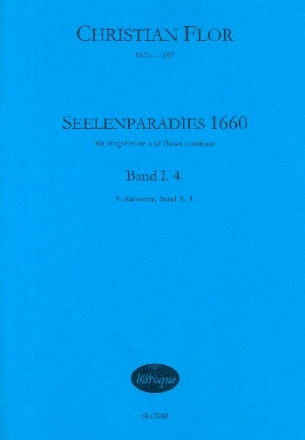 Seelenparadies 1660 Band 1/4 fr Gesang und Bc Partitur (Bc ausgesetzt)