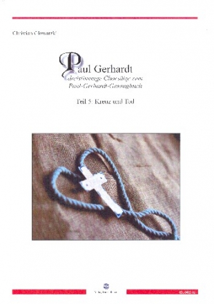 Paul Gerhardt-Gesangbuch Band 5 - Kreuz und Tod fr gem Chor (SAM) a cappella Partitur
