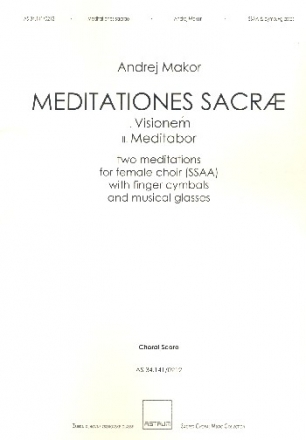 Meditationes sacrae for female chorus (SSAA) with finger cymbals and musical glasses score (la)