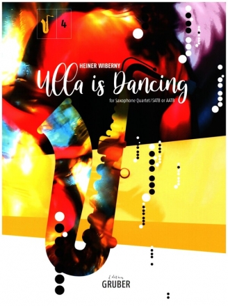 Ulla is dancing fr 4 Saxophone (SATBar) Partitur und Stimmen