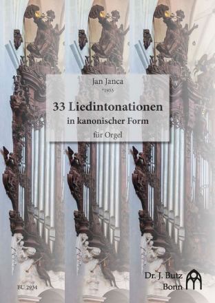 33 Liedintonationen in kanonischer Form fr Orgel
