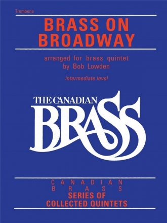 Brass on Broadway for 2 trumpets, horn in F, trombone and tuba trombone