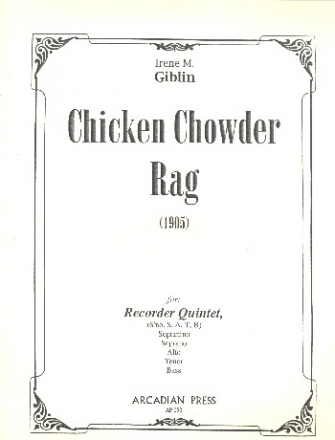 Chicken Chowder Rag for 5 recorders (SoSATB) score and parts