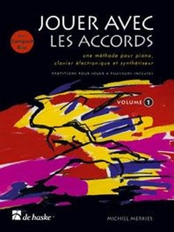 Jouer avec les accords vol.1 (+CD) pour piano (clavier lctronique/synthtiseur) (frz)