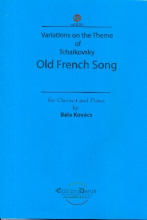 Variations on a Theme of Tschaikowsky (Old french Song) for clarinet and piano
