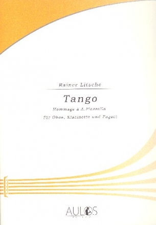 Tango fr Oboe, Klarinette und Fagott Partitur und Stimmen