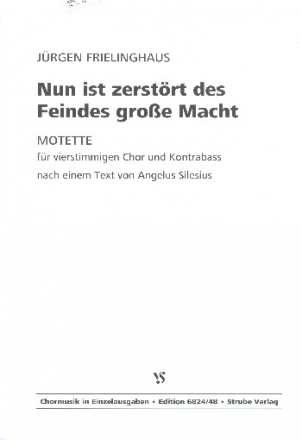 Nun ist zerstrt des Feindes groe Macht fr gem Chor  und Kontrabass Partitur und Stimme