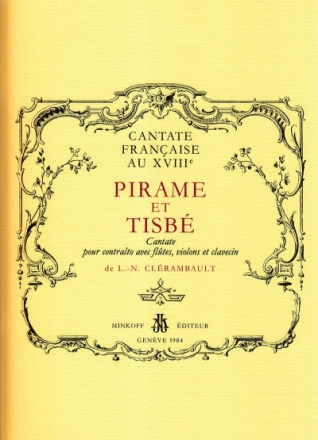 Pirame et Tisbe for alto (counter tenor), flute, violin and Bc Facsimile