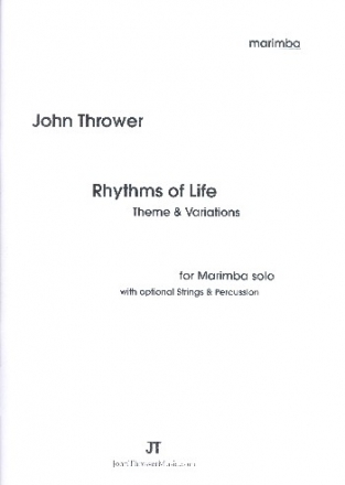 Rhythms of Life for marimba (with opt. strings and percussion) marimba