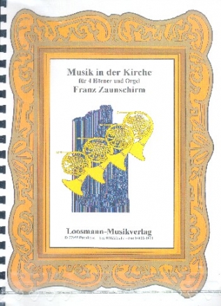 Musik in der Kirche fr 4 Hrner und Orgel Partitur und Stimmen