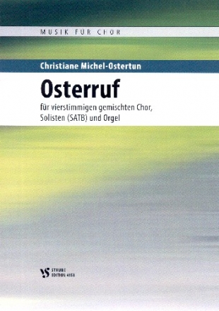 Osterruf fr Soli, gem Chor und Orgel Partitur
