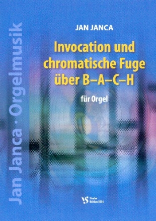 Invocation und chromatische Fuge ber B-A-C-H fr Orgel