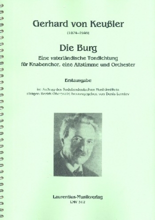 Die Burg fr Knabenchor, eine Altstimme und Orchester Studienpartitur