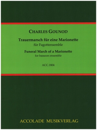 Trauermarsch fr eine Marionette fr 4 Fagotte und Kontrafagott Partitur und Stimmen